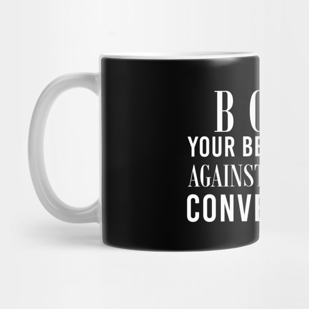 Book Your Best Defense Against Unwanted Conversation For Book Lovers by Tee-quotes 